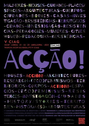 V Congresso Internacional Arquitectura e Género | ACÇÃO. Feminismos e a espacialização das resistências